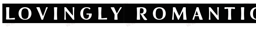 Lovingly Romantic Be字体转换